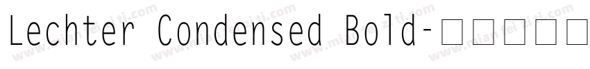 Lechter Condensed Bold字体转换